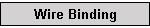 Binding Wires