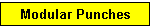 Modular Punches