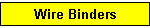 Wire Binders