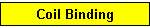 Binding Coils