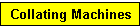 Collating Machines