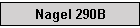 Nagel 290B