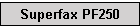 Superfax PF250