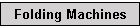 Folding Machines