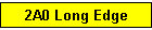 2A0 Long Edge