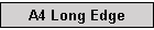 A4 Long Edge