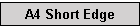 A4 Short Edge