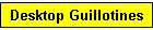 Desktop Guillotines