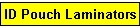 ID Pouch Laminators