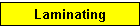 Laminating